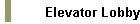 Elevator Lobby